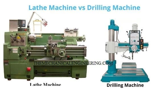 Difference Between Lathe Machine and Drilling Machine with PDF